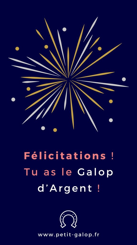 Félicitations Galop d'Argent