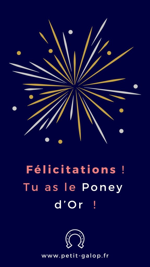 Félicitations Poney d'Or
